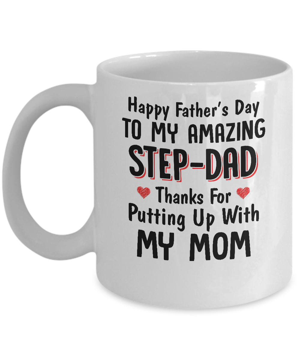Happy Father's Day To My Amazing Step Dad Gifts Mug-Coffee Mug-11oz Mug-White
