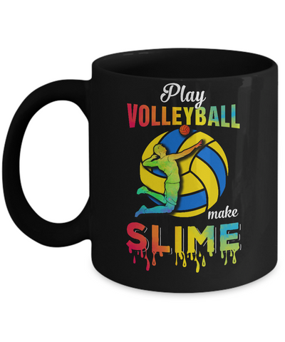 Play Volleyball Make Slime Watercolor For Girl Women Mug-Coffee Mug-11oz Mug-Black