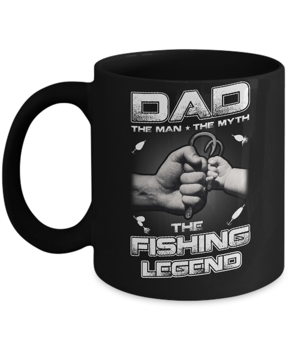 Dad The Man The Myth The Fishing Legend Mug-Coffee Mug-11oz Mug-Black