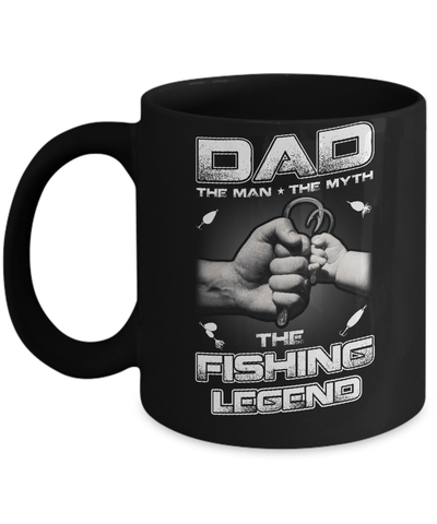 Dad The Man The Myth The Fishing Legend Mug-Coffee Mug-11oz Mug-Black