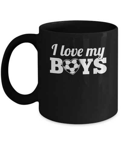 Love My Boys Mom And Dad Soccer Mug-Coffee Mug-11oz Mug-Black