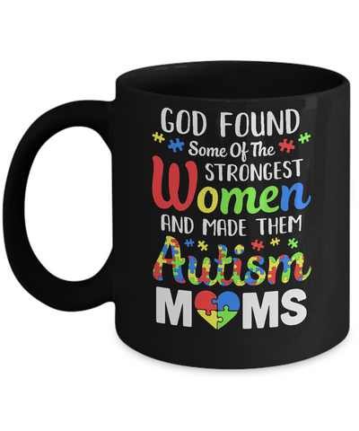 God Made Autism Mom Support Awareness Autistic Parents Mug-Coffee Mug-11oz Mug-Black