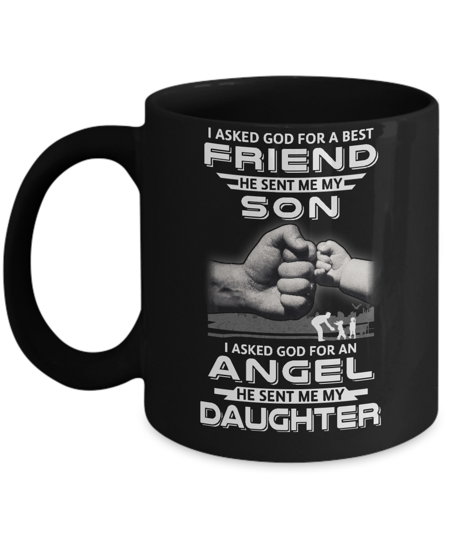 Asked God For A Best Friend He Sent Me My Son & Angel Daughter Mug-Coffee Mug-11oz Mug-Black