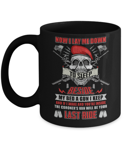 Now I Lay Me Down To Sleep Beside My Bed A Gun I Keep Mug-Coffee Mug-11oz Mug-Black