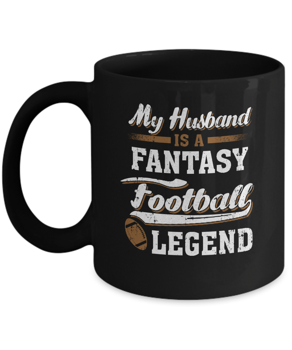 My Husband Is A Fantasy Football Legend Mug-Coffee Mug-11oz Mug-Black