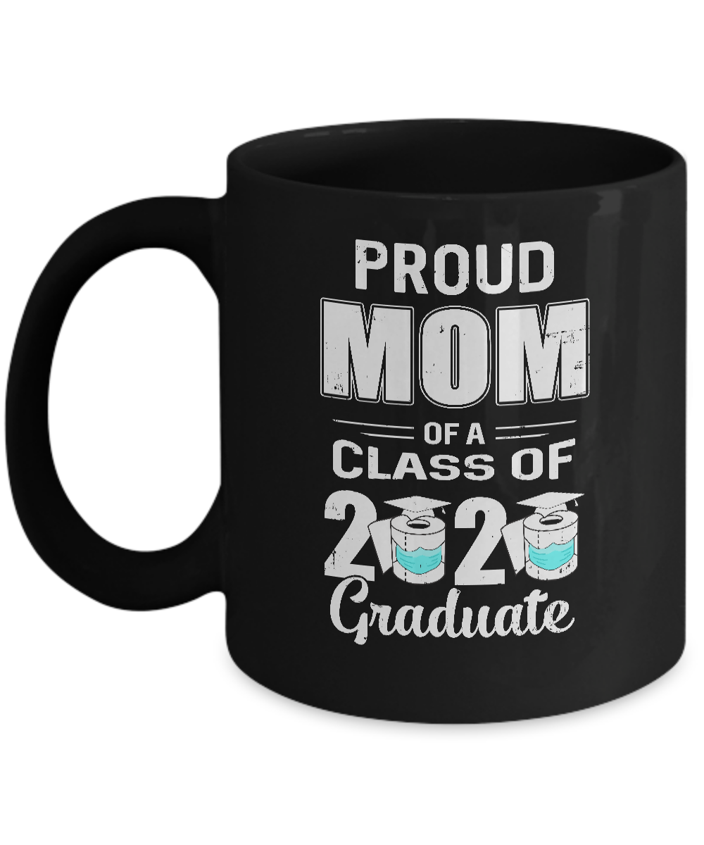 Proud Mom Of A Class Of 2020 Graduate Mug-Coffee Mug-11oz Mug-Black