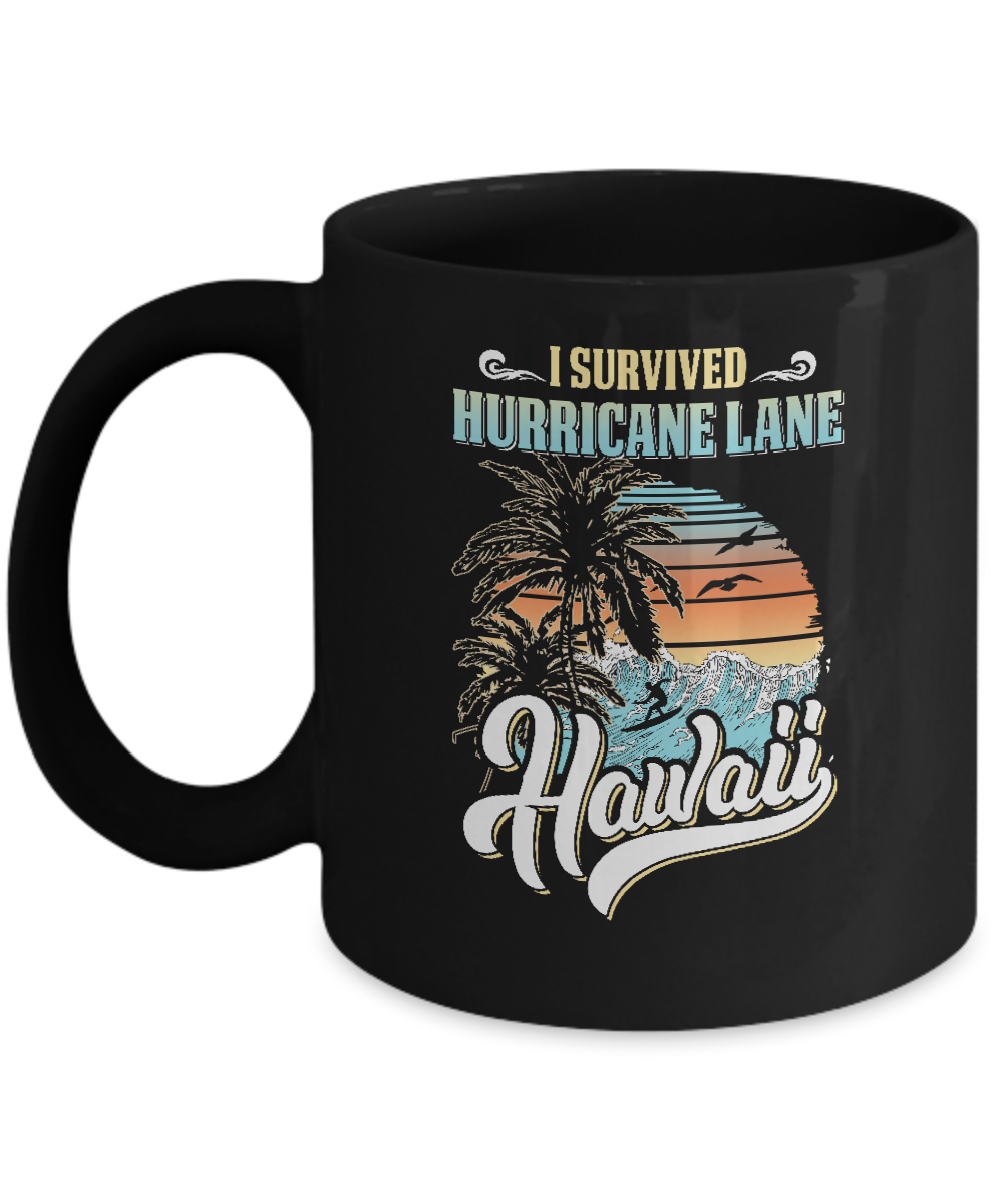 I Survived Hurricane Lane Hawaii Mug