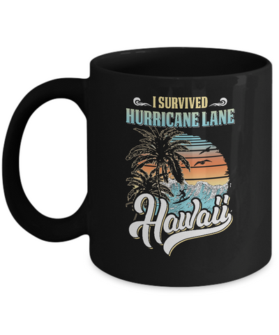 I Survived Hurricane Lane Hawaii Mug-Coffee Mug-11oz Mug-Black