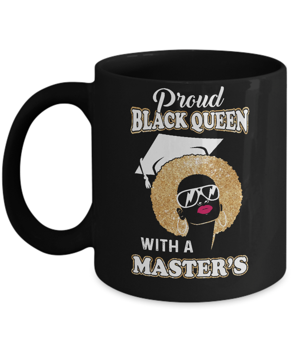Graduation Proud Black Queen Masters Degree Graduate Mug-Coffee Mug-11oz Mug-Black