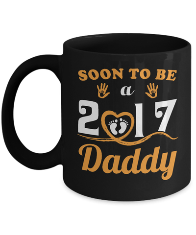 Soon To Be A Daddy Since 2017 Mug-Coffee Mug-11oz Mug-Black