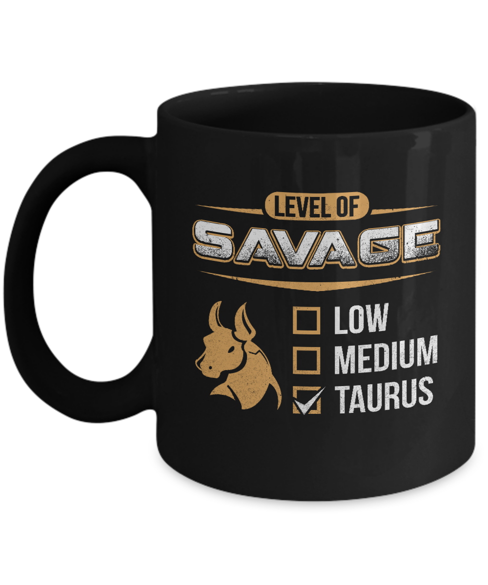 Level Of Savage Taurus Mug