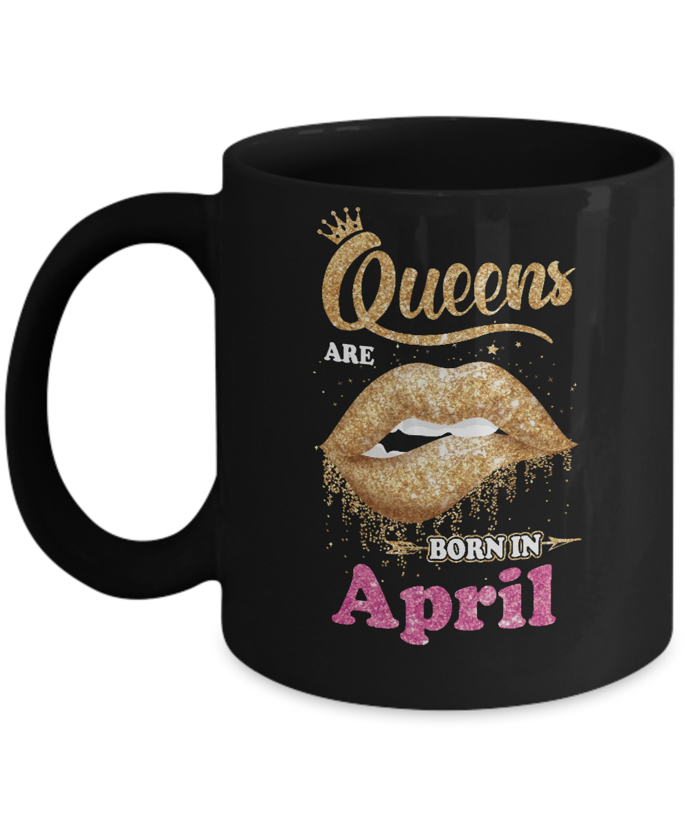 Lipstick Black Queens Are Born In April Birthday Gift Mug-Coffee Mug-11oz Mug-Black