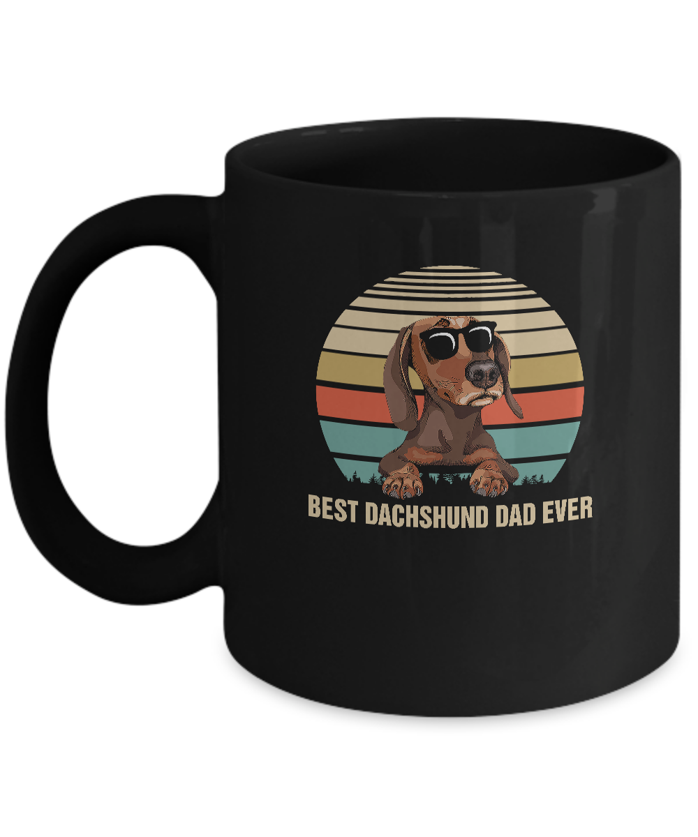 Vintage Dachshund Dad Gifts Best Dachshund Dad Ever Mug-Coffee Mug-11oz Mug-Black