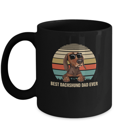 Vintage Dachshund Dad Gifts Best Dachshund Dad Ever Mug-Coffee Mug-11oz Mug-Black