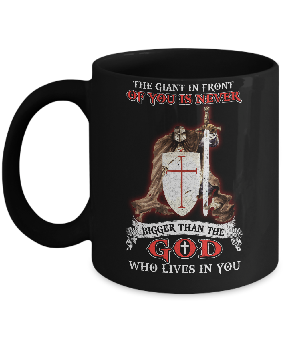 Knight Templar The Giant In Front Never Bigger Than The God Mug-Coffee Mug-11oz Mug-Black