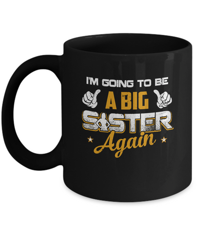 Big Sister Again Mug-Coffee Mug-11oz Mug-Black