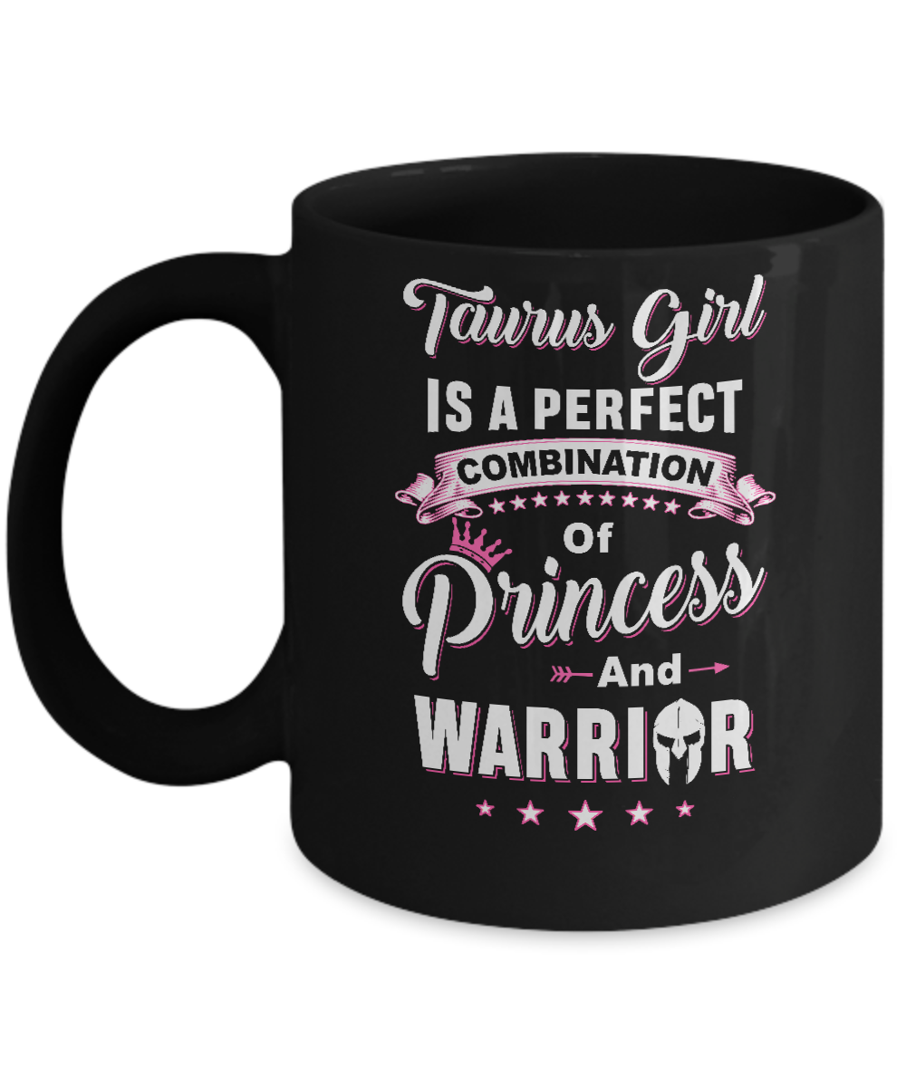 Taurus Girl Princess Warrior April May Birthday Mug-Coffee Mug-11oz Mug-Black
