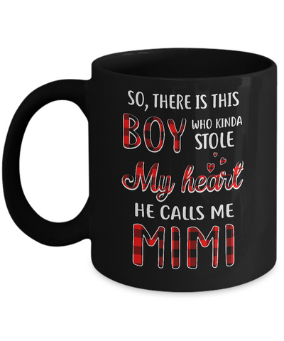 This Boy Who Kinda Stole My Heart He Calls Me Mimi Mug-Coffee Mug-11oz Mug-Black
