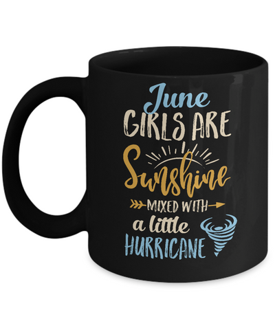 June Girls Birthday Sunshine Mixed Little Hurricane Mug-Coffee Mug-11oz Mug-Black