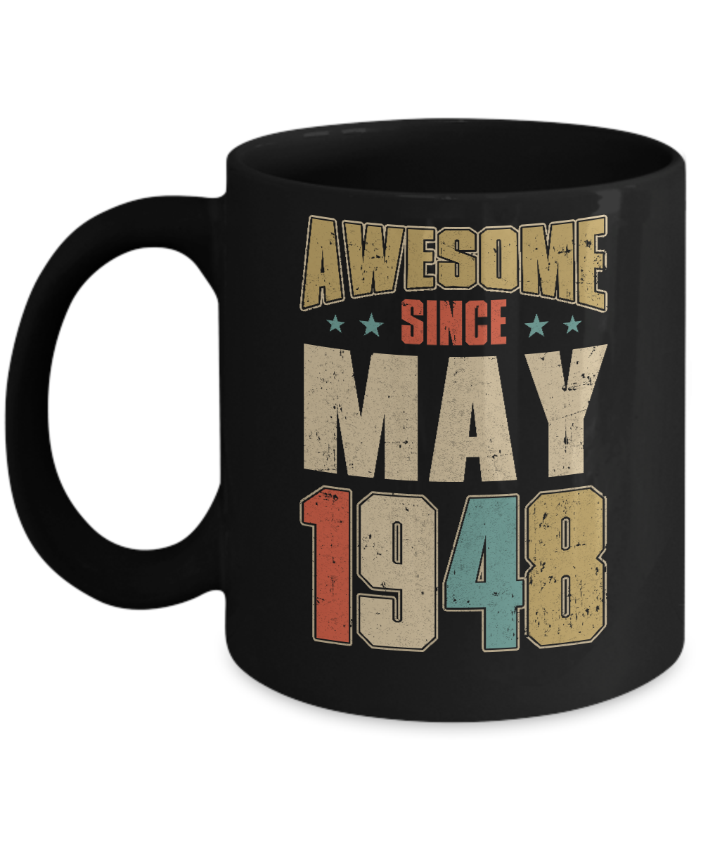 Vintage Retro Awesome Since May 1948 74th Birthday Mug