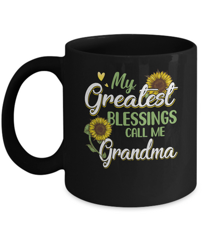 My Greatest Blessings Call Me Grandma Sunflower Gifts Mug-Coffee Mug-11oz Mug-Black