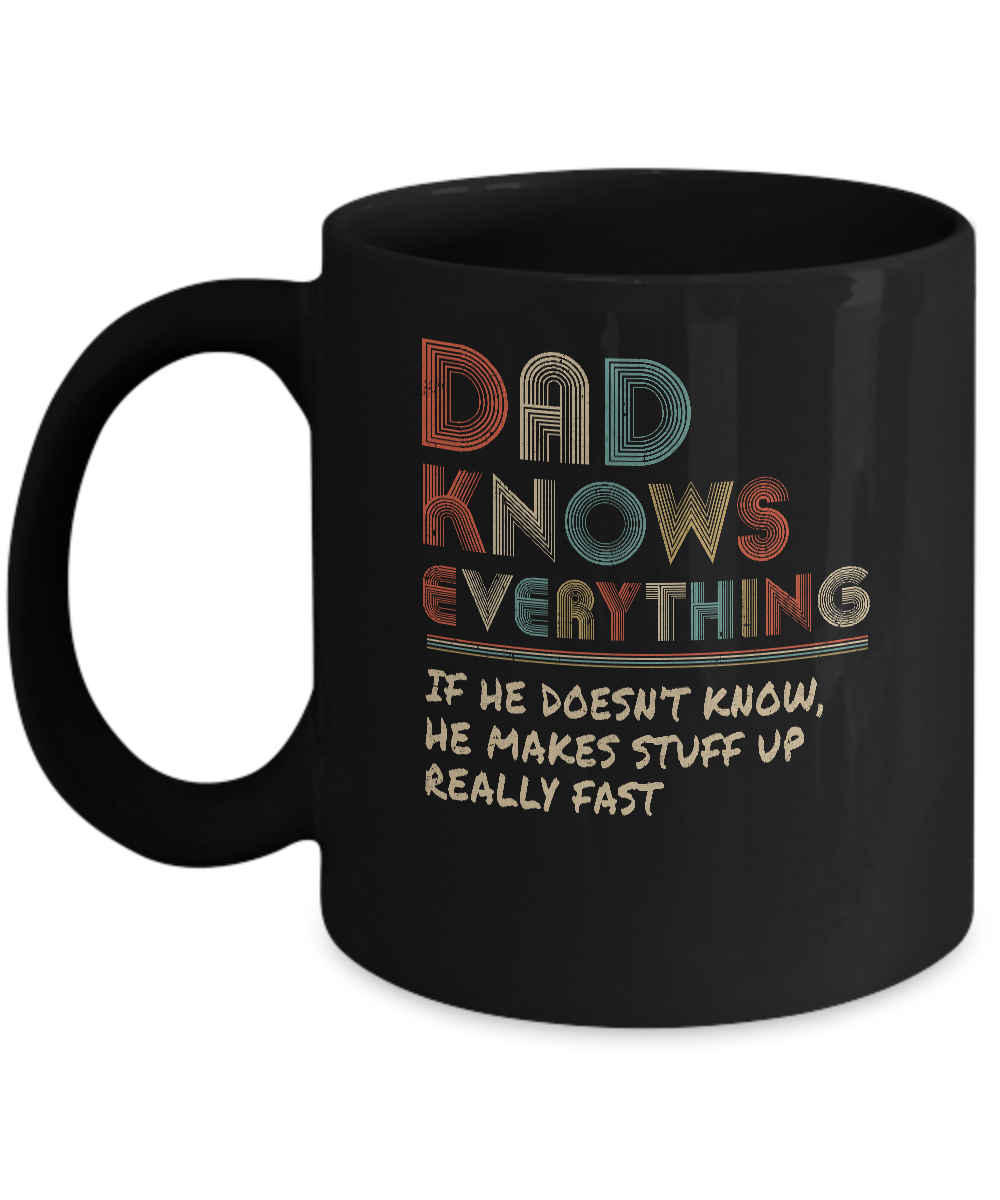 Dad Know Everything Vintage Dad Father's Day Gift Mug-Coffee Mug-11oz Mug-Black