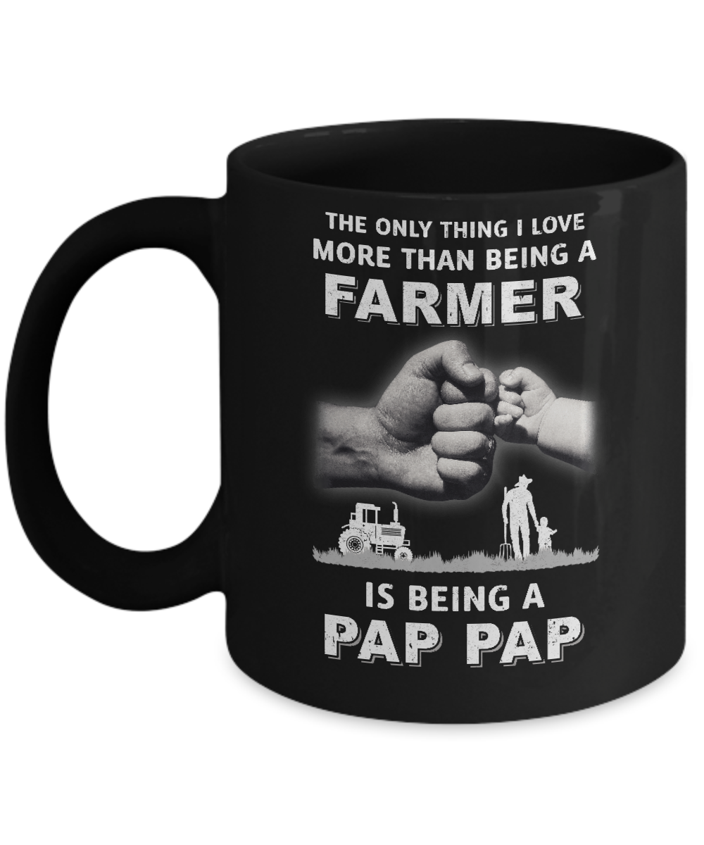 Love More Than Farmer Being A Pap Pap Fathers Day Mug