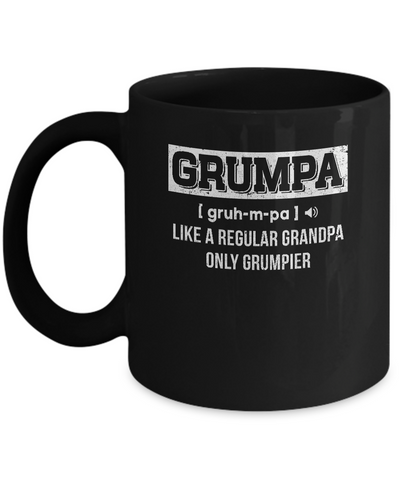 Grumpa Like Regular Grandpa Only Grumpier Funny Papa Mug-Coffee Mug-11oz Mug-Black