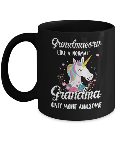 Grandmacorn Like A Normal Grandma Only More Awesome Mug-Coffee Mug-11oz Mug-Black