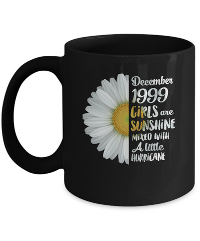 December Girls 1999 22th Birthday Gifts Mug-Coffee Mug-11oz Mug-Black