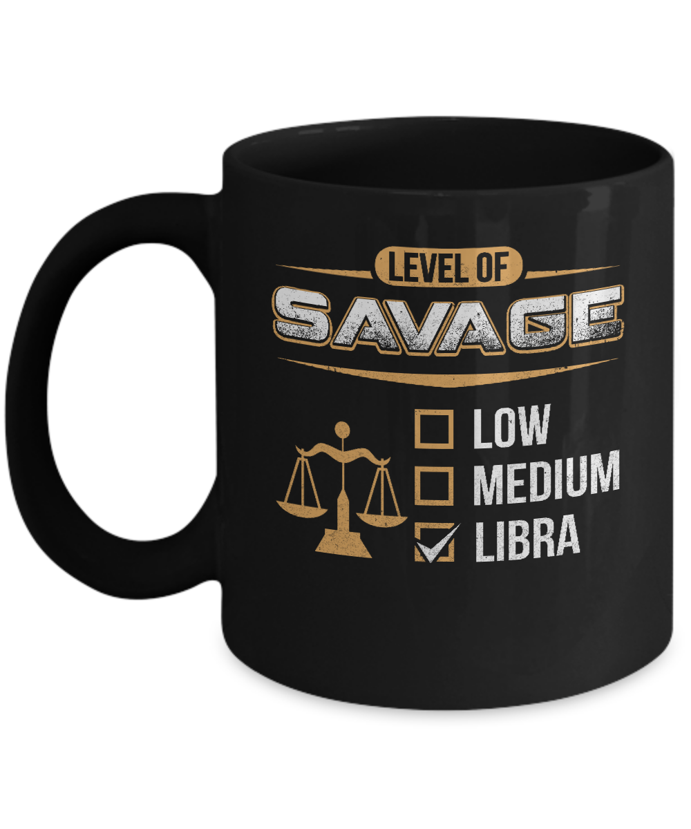 Level Of Savage Libra Mug-Coffee Mug-11oz Mug-Black