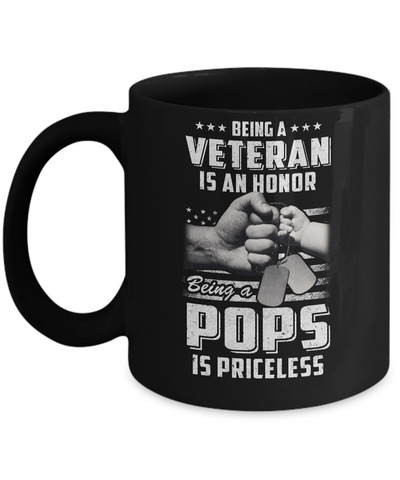 Being A Veteran Is An Honor Being A Pops Is Priceless Mug-Coffee Mug-11oz Mug-Black