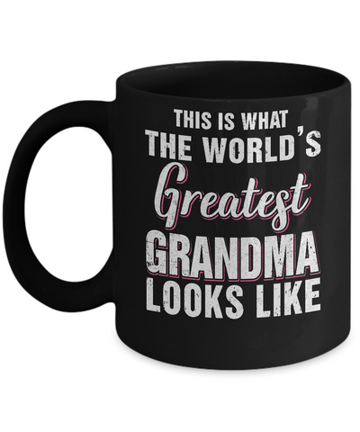 What World's Greatest Grandma Looks Like Mothers Day Mug-Coffee Mug-11oz Mug-Black
