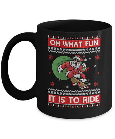 Oh What Fun It Is To Ride Skateboard Christmas Sweater Mug-Coffee Mug-11oz Mug-Black