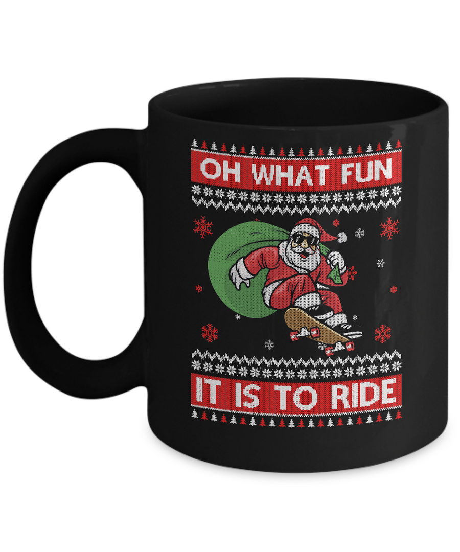 Oh What Fun It Is To Ride Skateboard Christmas Sweater Mug-Coffee Mug-11oz Mug-Black