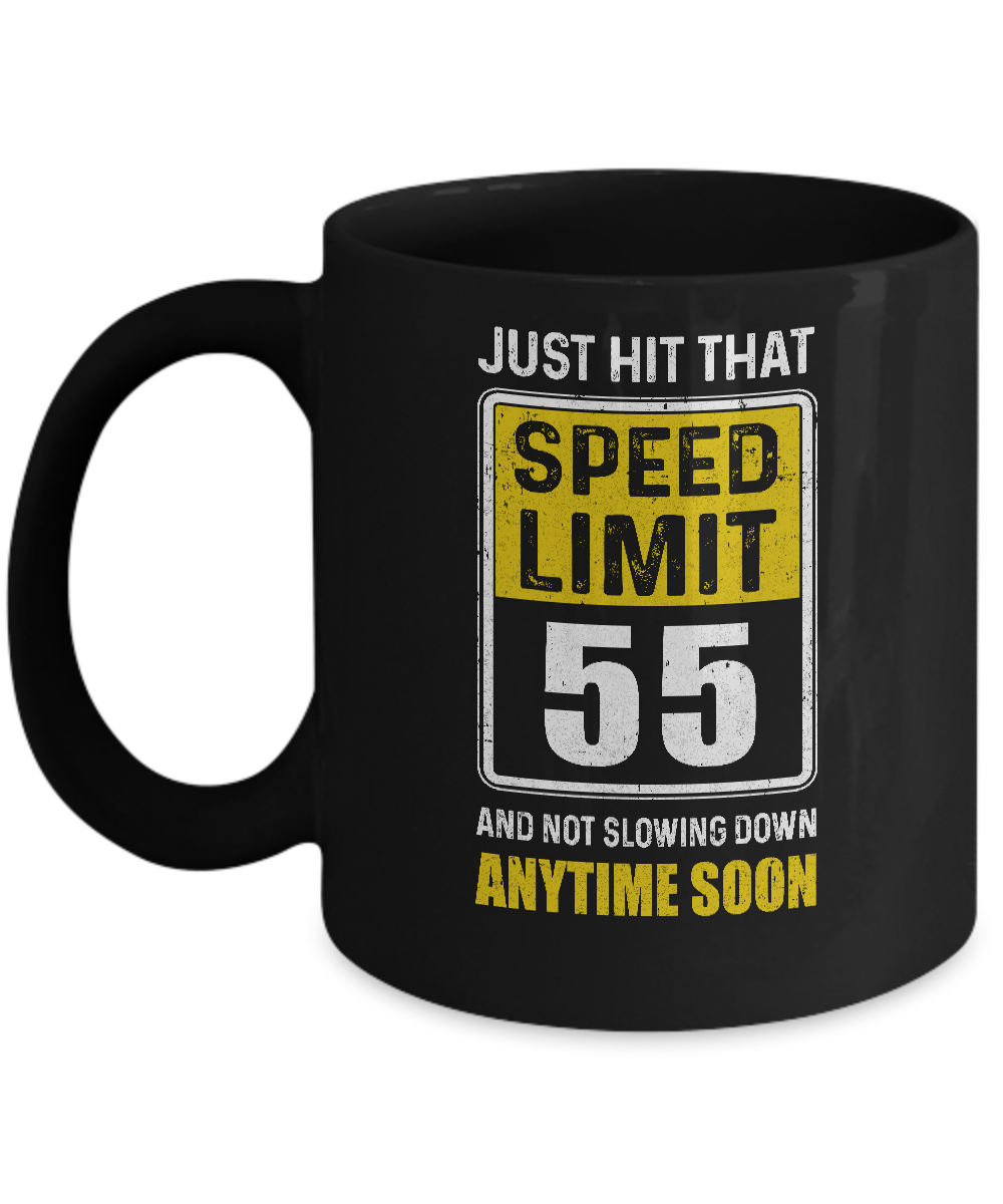 Happy 55th Birthday Gift With Speed Limit Sign 55 Mug-Coffee Mug-11oz Mug-Black