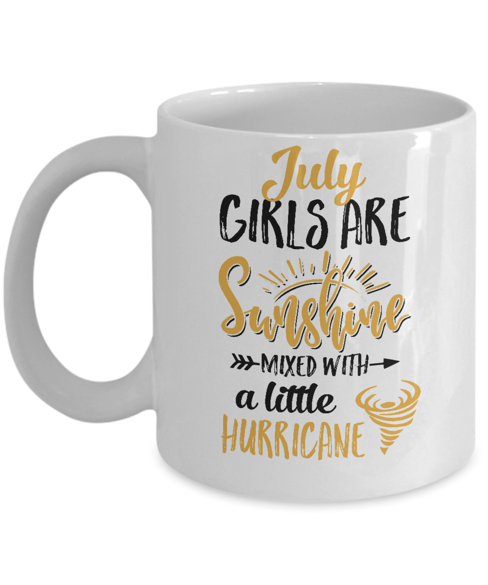 July Girls Sunshine Mixed With A Little Hurricane Birthday Mug