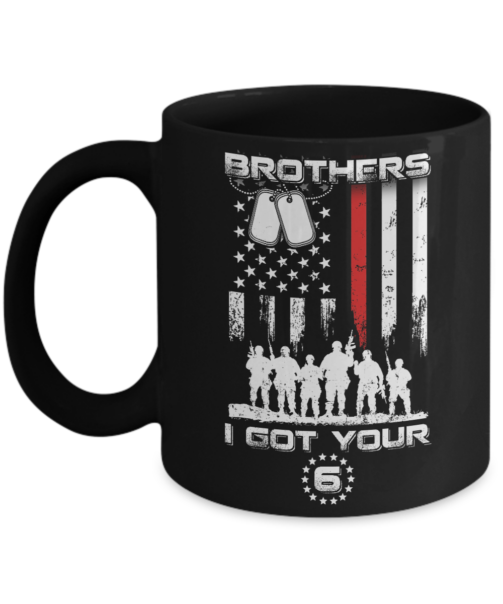 Brothers I Got Your Six Veteran Mug-Coffee Mug-11oz Mug-Black