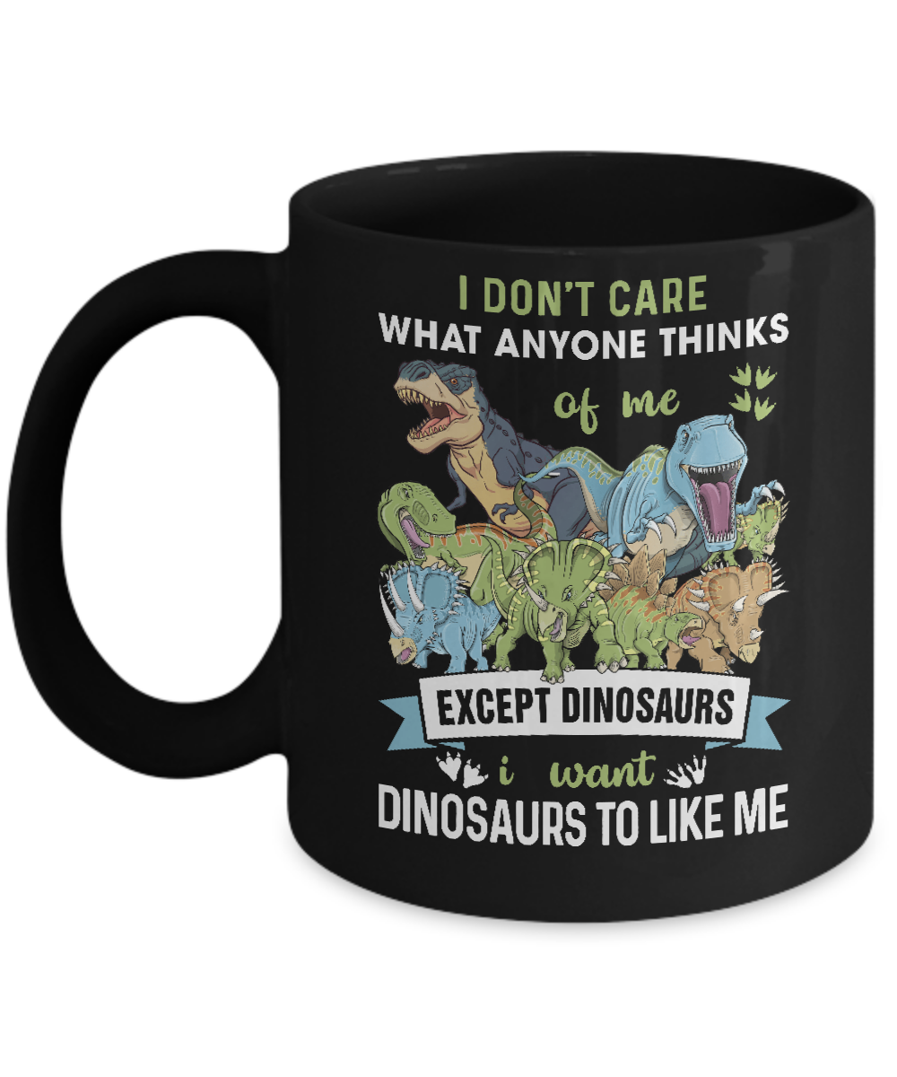 I Don't Care Except Dinosaurs Want Dinosaurs To Like Me Youth Mug-Coffee Mug-11oz Mug-Black
