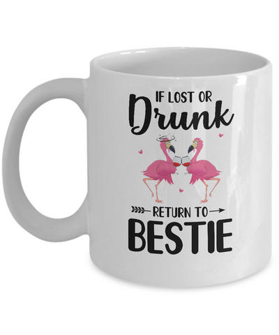If Lost Or Drunk Please Return To My Bestie Couple Flamingo Mug-Coffee Mug-11oz Mug-White