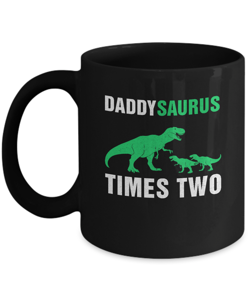 Daddysaurus Times Two Twins Fathers Day Mug-Coffee Mug-11oz Mug-Black