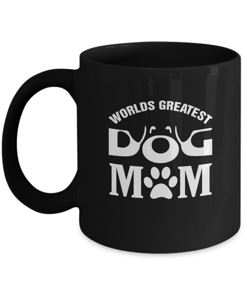 Worlds Greatest Dog Mom Mug-Coffee Mug-11oz Mug-Black