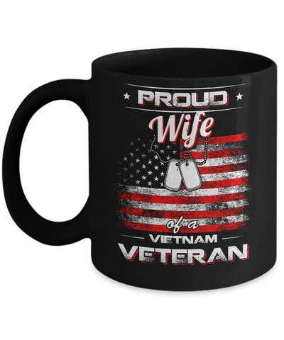 Proud Wife Of A Viet Nam Veteran Mug-Coffee Mug-11oz Mug-Black