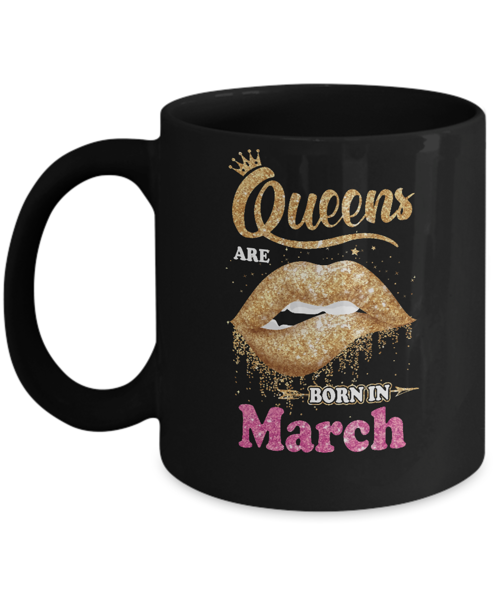 Lipstick Black Queens Are Born In March Birthday Gift Mug-Coffee Mug-11oz Mug-Black