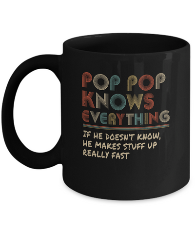 Pop Pop Know Everything Vintage Pop Pop Father's Day Gift Mug-Coffee Mug-11oz Mug-Black