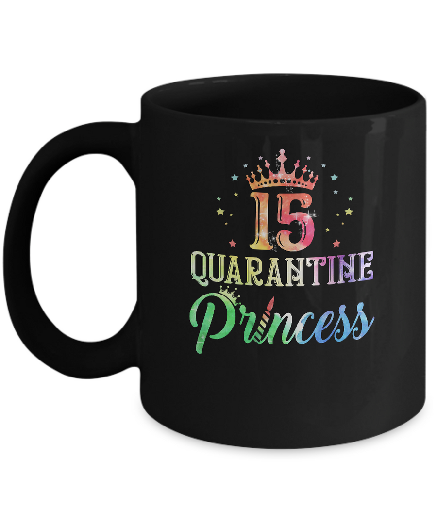 15 Quarantine Princess Happy Birthday Mug-Coffee Mug-11oz Mug-Black