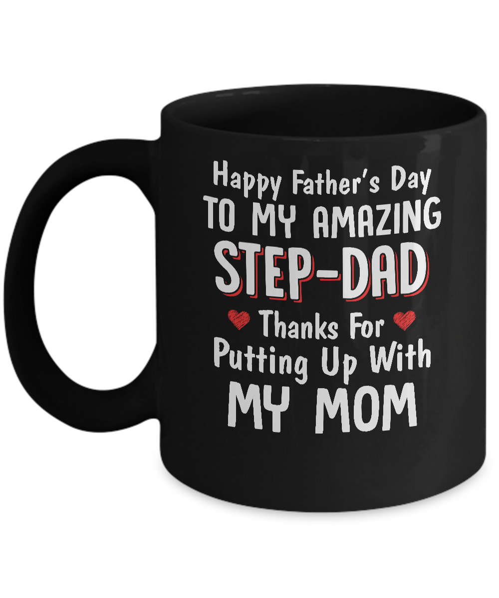 Happy Father's Day To My Amazing Step Dad Thanks Mug-Coffee Mug-11oz Mug-Black