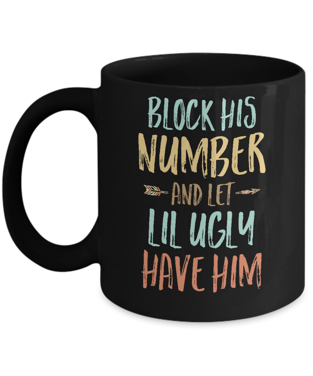 Block His Number And Let Lil Ugly Have Him Mug