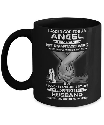 I Asked God For An Angel He Sent Me My Wife Tattoos Husband Mug-Coffee Mug-11oz Mug-Black