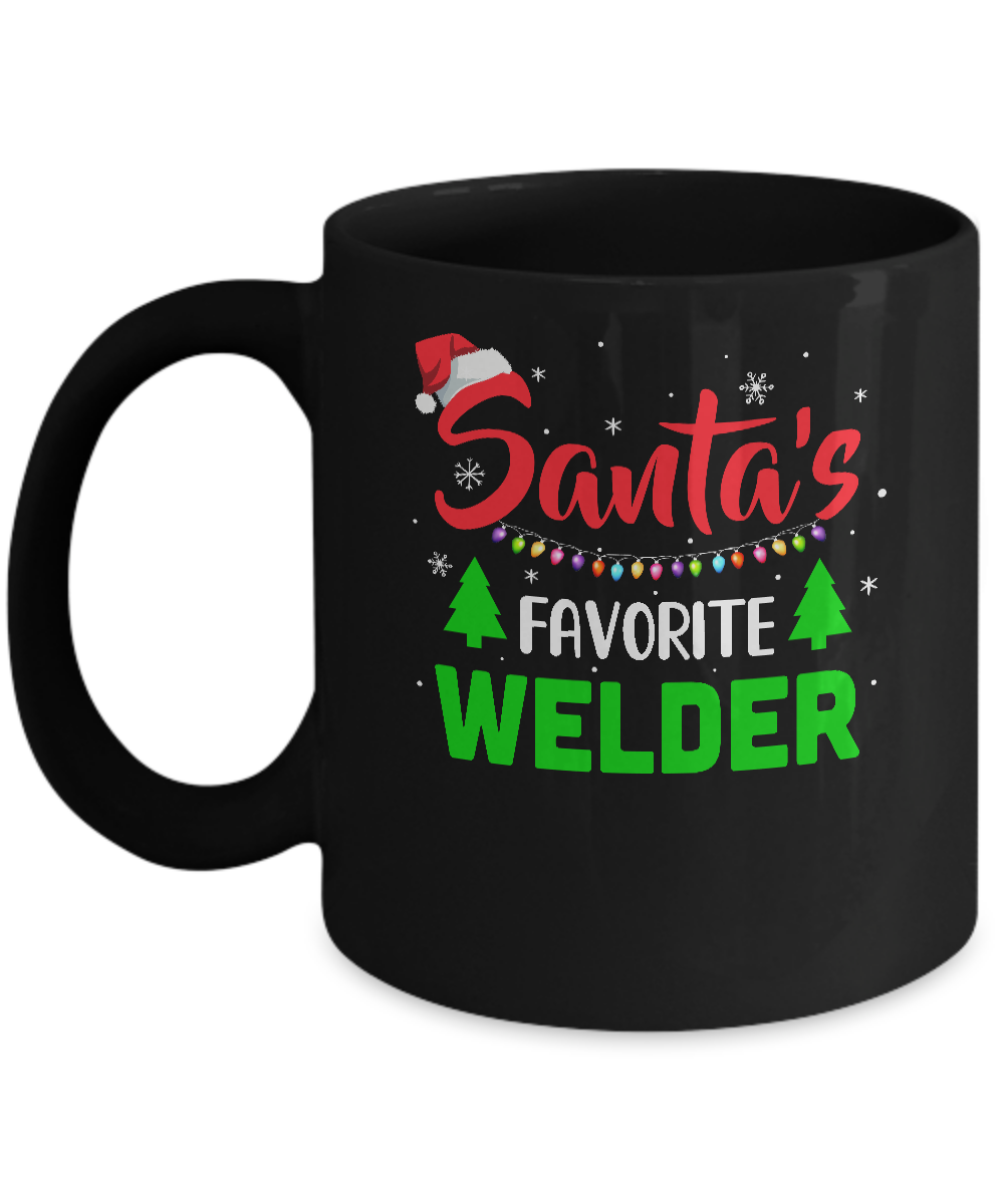 Santa's Favorite Welder Funny Christmas Xmas Gifts Mug-Coffee Mug-11oz Mug-Black